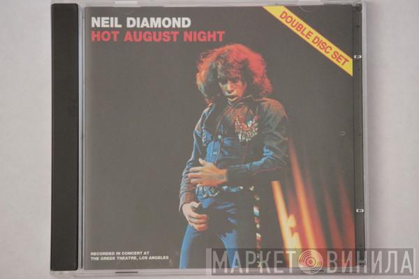  Neil Diamond  - Hot August Night