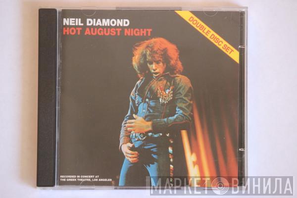  Neil Diamond  - Hot August Night