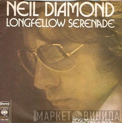  Neil Diamond  - Longfellow Serenade