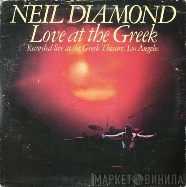 Neil Diamond - Love At The Greek (Recorded Live At The Greek Theatre, Los Angeles)