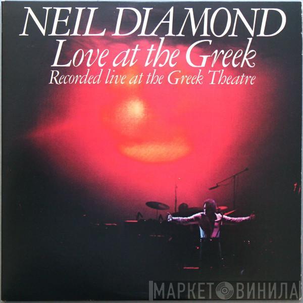  Neil Diamond  - Love At The Greek (Recorded Live At The Greek Theatre)