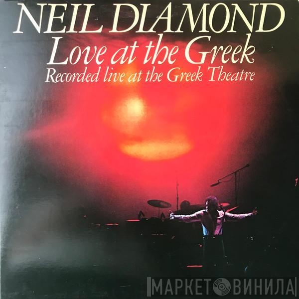  Neil Diamond  - Love At The Greek: Recorded Live At The Greek Theatre