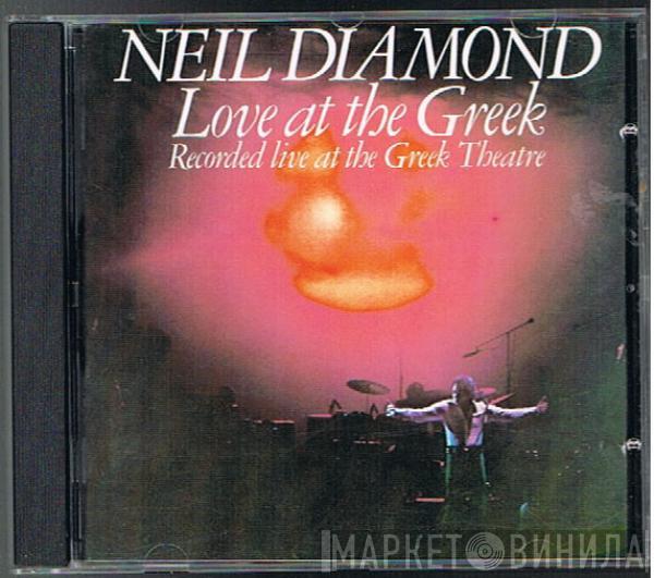 Neil Diamond - Love At The Greek - Recorded Live At The Greek Theatre