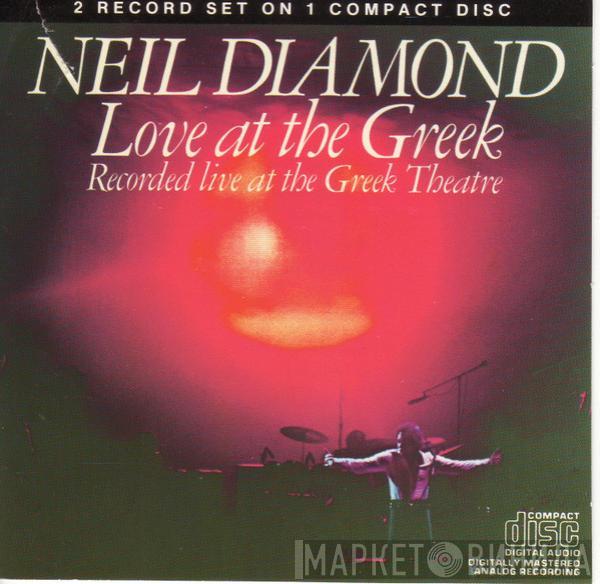 Neil Diamond  - Love At The Greek