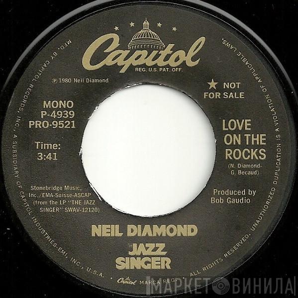  Neil Diamond  - Love On The Rocks