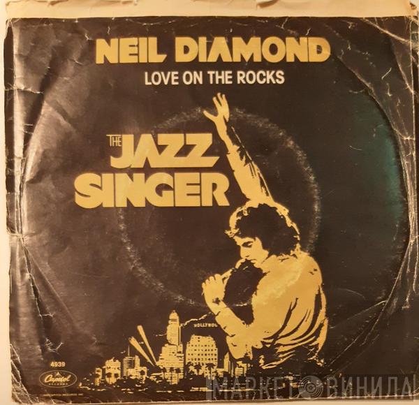  Neil Diamond  - Love On The Rocks