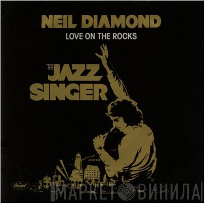 Neil Diamond - Love On The Rocks