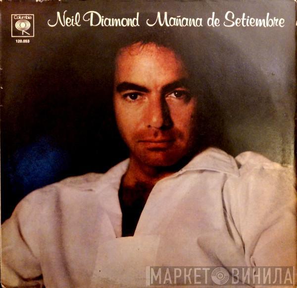  Neil Diamond  - Mañana De Setiembre