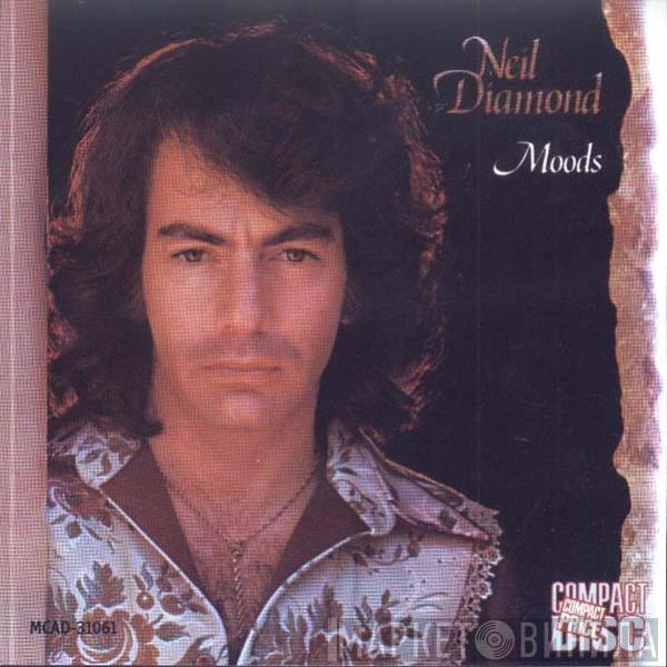  Neil Diamond  - Moods