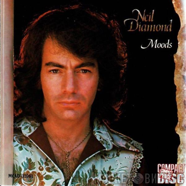  Neil Diamond  - Moods
