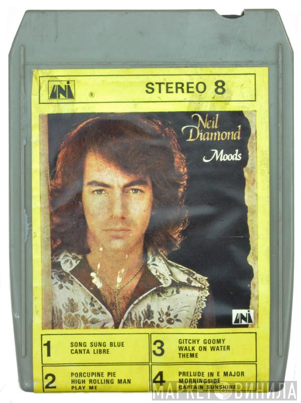  Neil Diamond  - Moods
