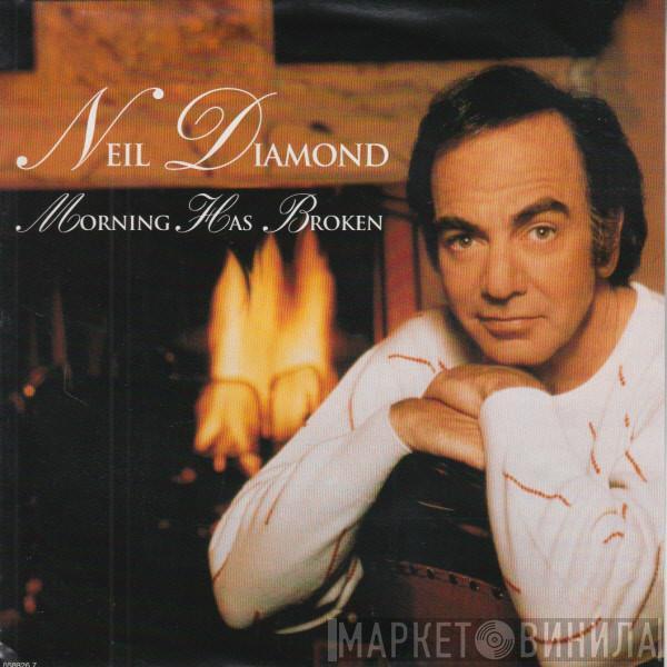 Neil Diamond - Morning Has Broken / Santa Claus Is Comin' To Town