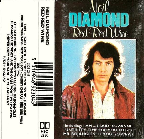  Neil Diamond  - Red Red Wine