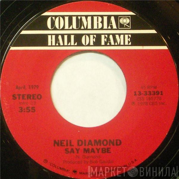 Neil Diamond - Say Maybe / September Morn