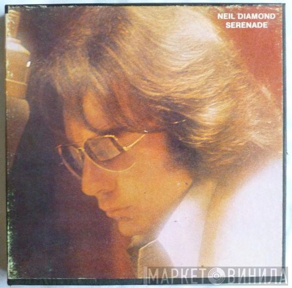  Neil Diamond  - Serenade