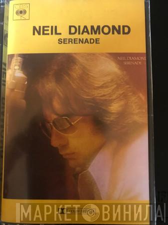  Neil Diamond  - Serenade