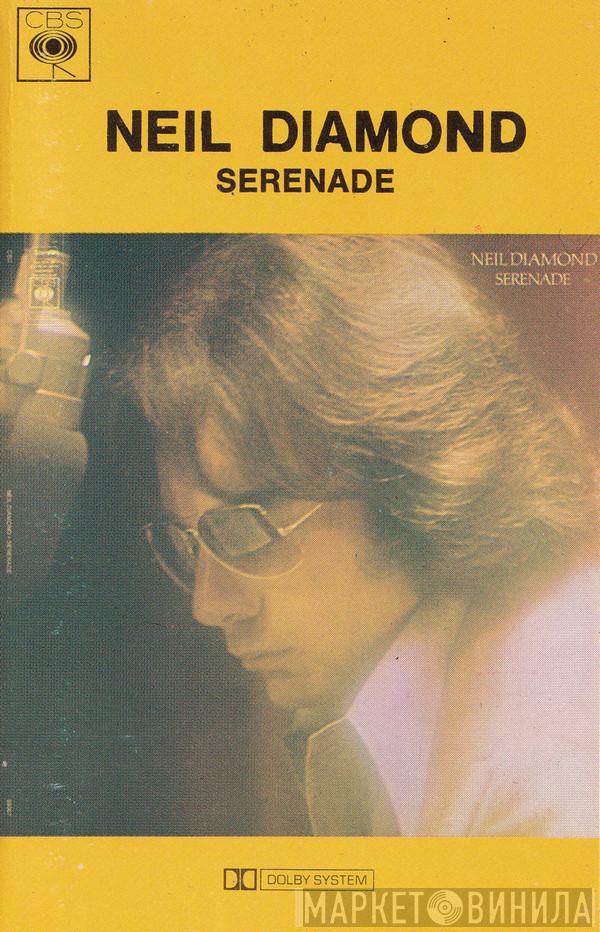  Neil Diamond  - Serenade