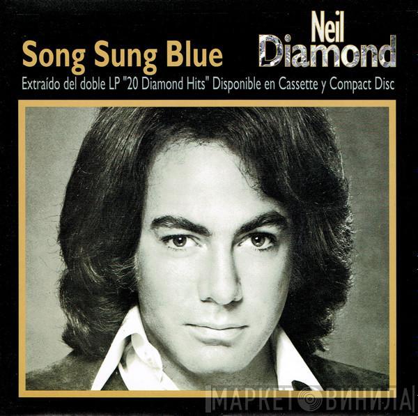 Neil Diamond - Song Sung Blue