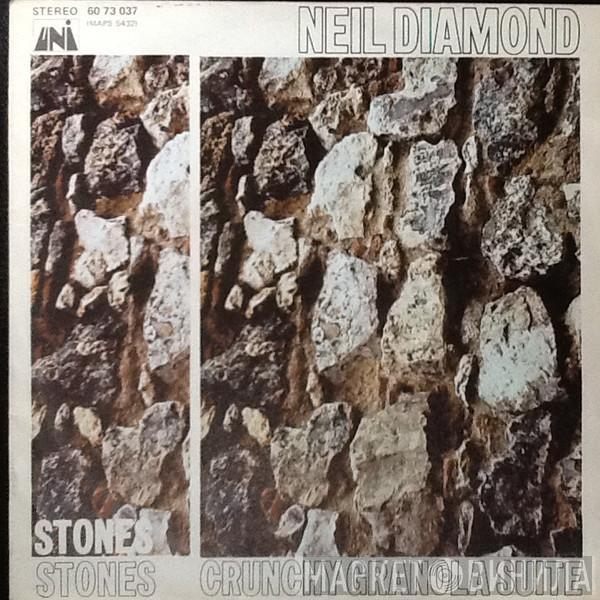 Neil Diamond - Stones / Crunchy Granola Suite