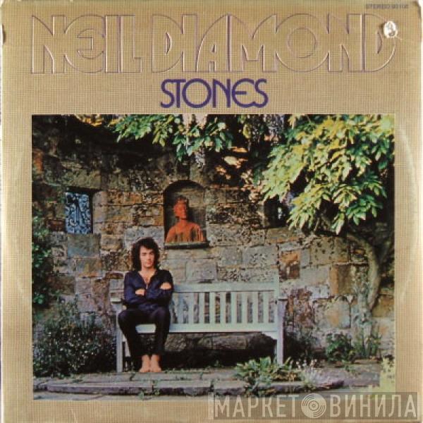  Neil Diamond  - Stones