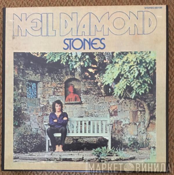  Neil Diamond  - Stones