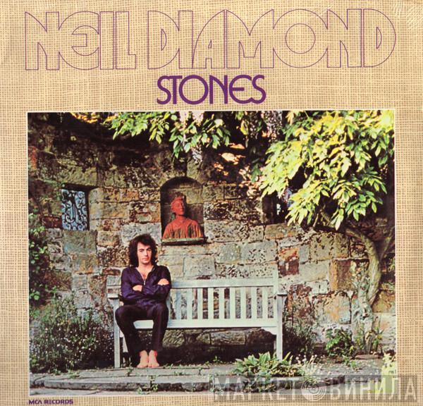  Neil Diamond  - Stones
