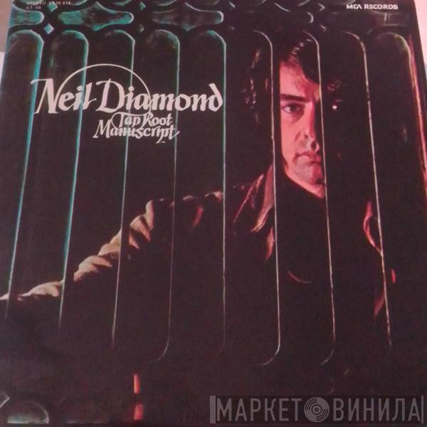  Neil Diamond  - Tap Root Manuscript