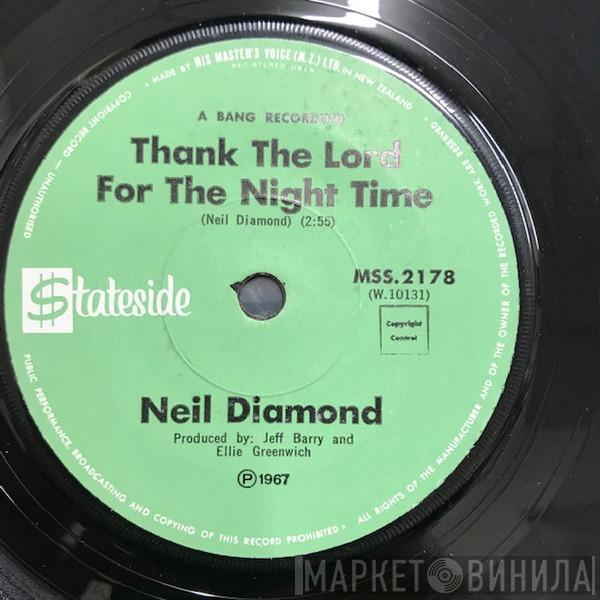  Neil Diamond  - Thank The Lord For The Night Time