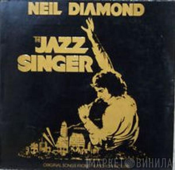  Neil Diamond  - The Jazz Singer (Original Songs From The Motion Picture)
