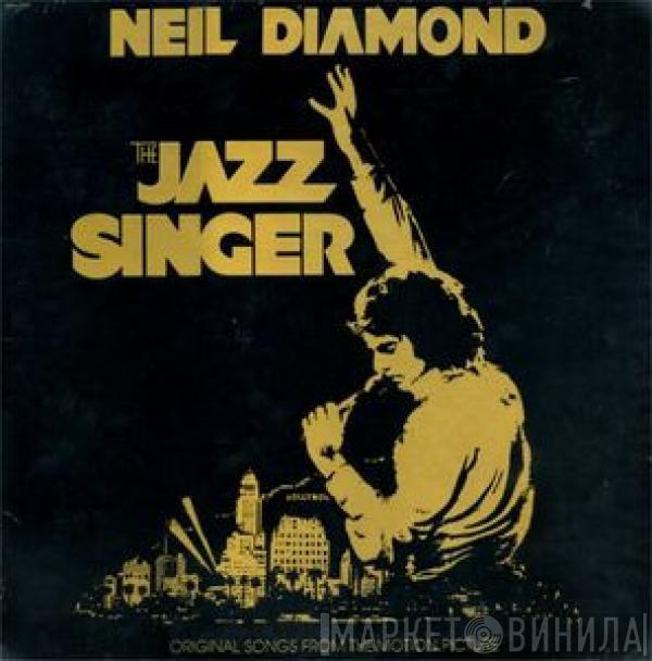  Neil Diamond  - The Jazz Singer (Original Songs From The Motion Picture)