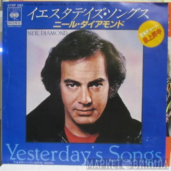  Neil Diamond  - Yesterday's Songs