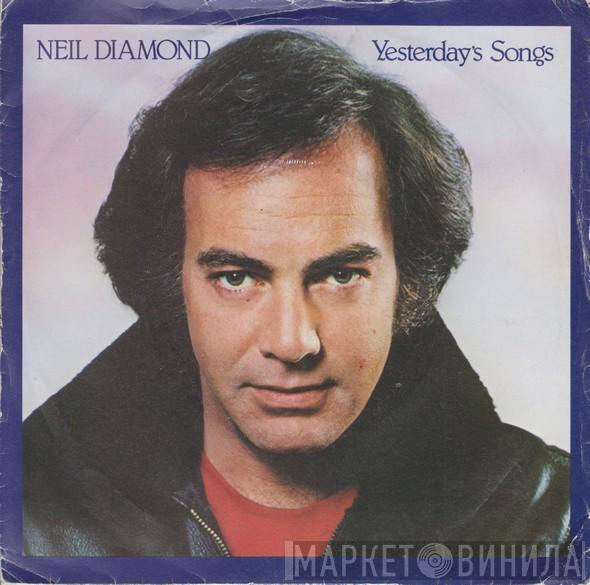 Neil Diamond - Yesterday's Songs