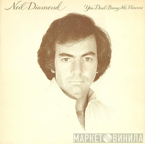 Neil Diamond - You Don't Bring Me Flowers