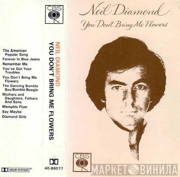 Neil Diamond - You Don't Bring Me Flowers