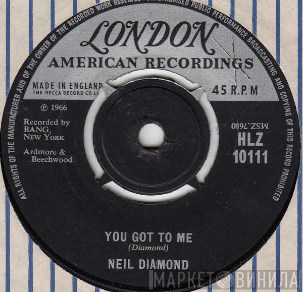 Neil Diamond - You Got To Me