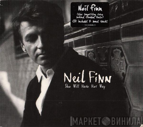 Neil Finn - She Will Have Her Way