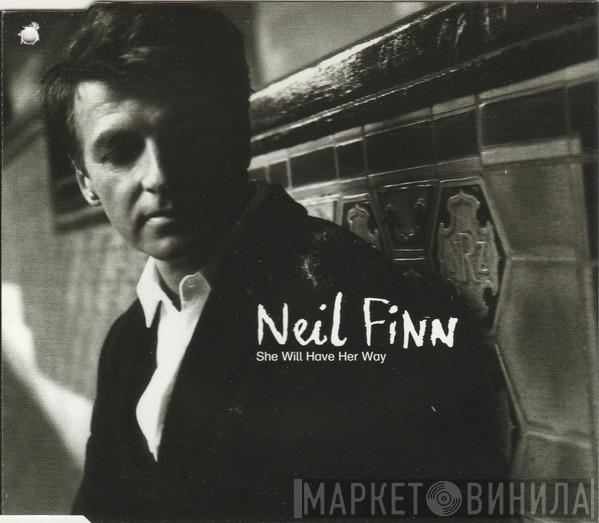 Neil Finn - She Will Have Her Way