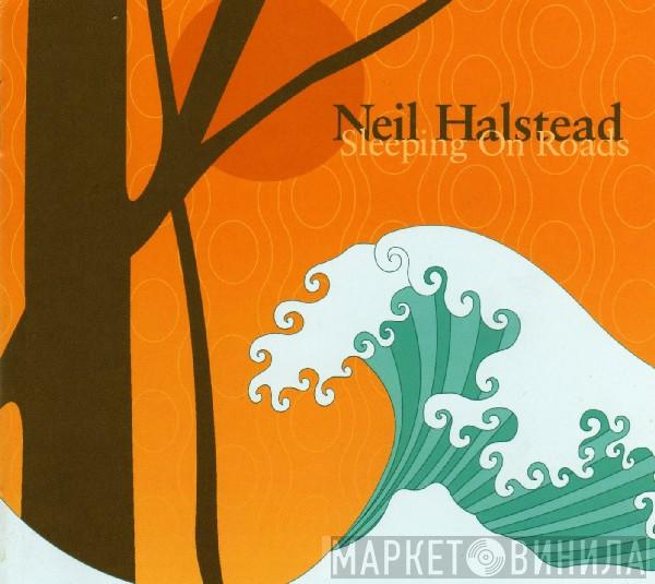 Neil Halstead - Sleeping On Roads