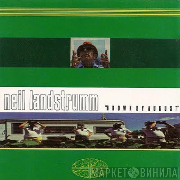 Neil Landstrumm - Brown By August