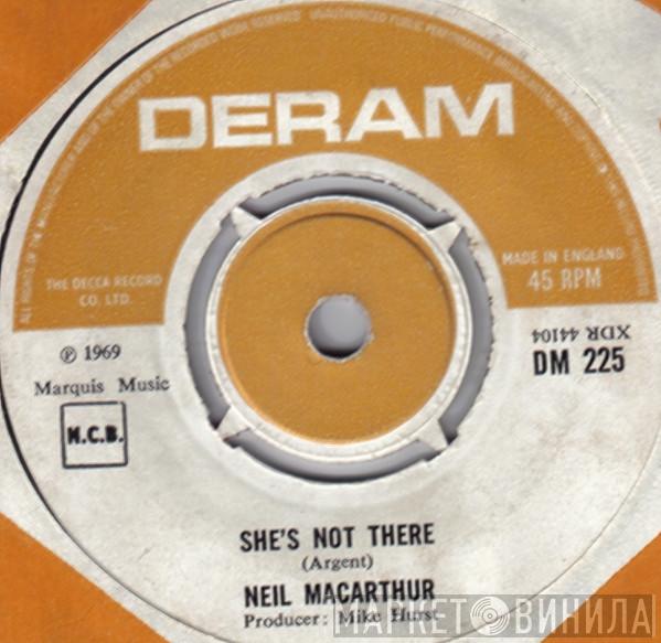 Neil MacArthur - She's Not There