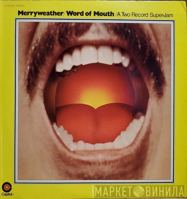  Neil Merryweather  - Word Of Mouth
