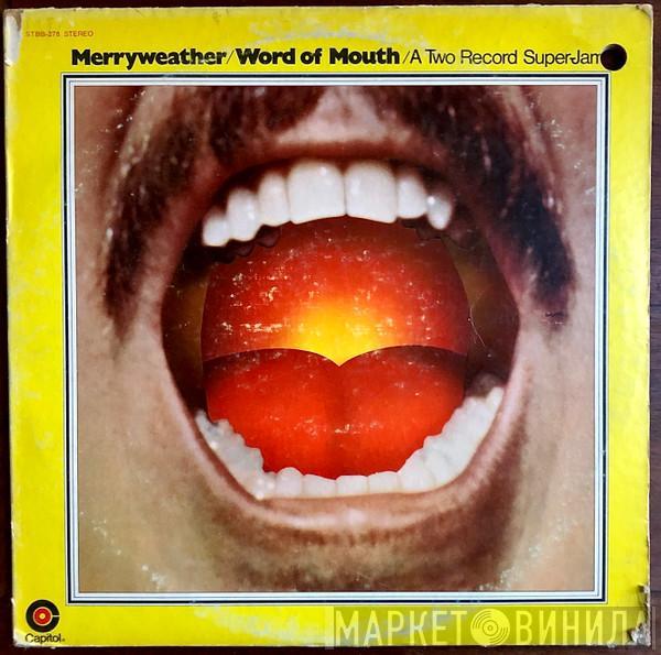  Neil Merryweather  - Word Of Mouth