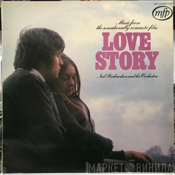 Neil Richardson And His Orchestra - Music From The Sensationally Romantic Film: Love Story