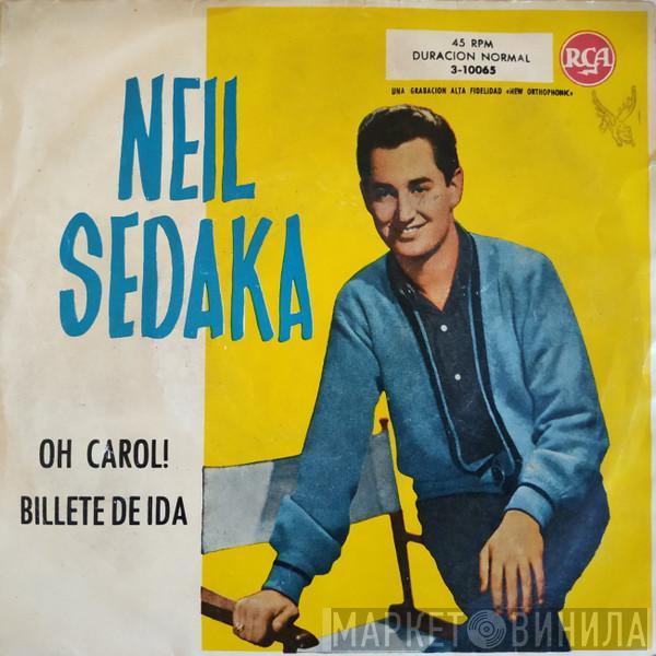 Neil Sedaka - Oh! Carol / Billete De Ida