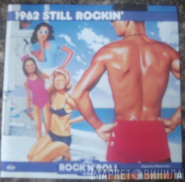 Neil Sedaka, The Beach Boys - 1962 Still Rockin'
