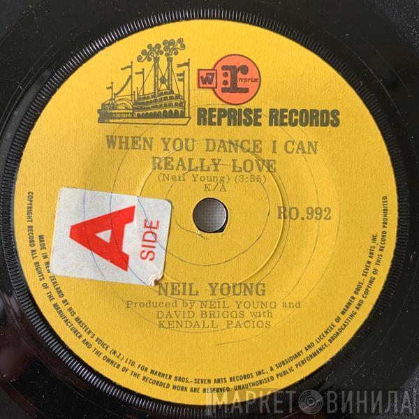  Neil Young  - When You Dance I Can Really Love / Sugar Mountain