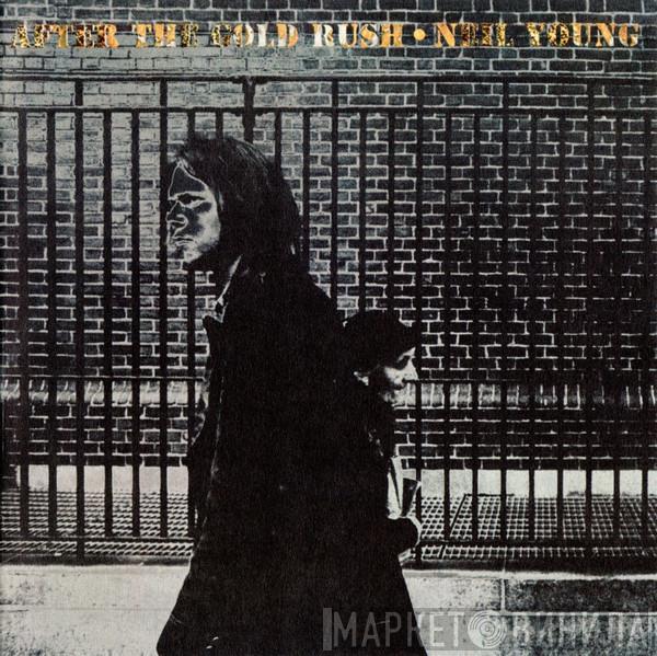  Neil Young  - After The Gold Rush