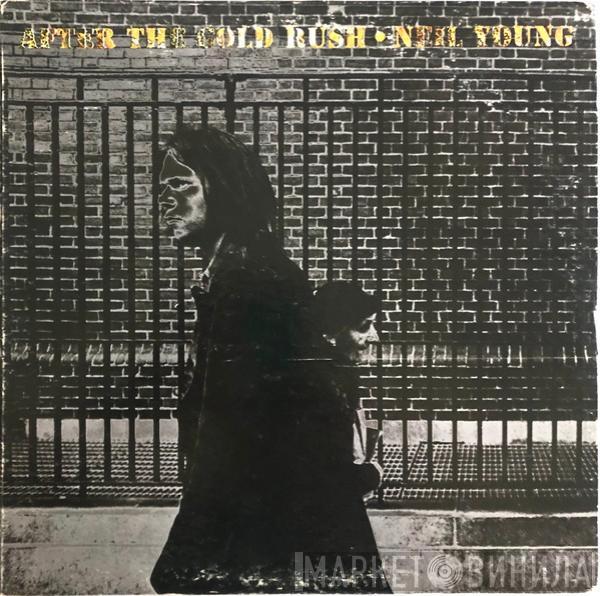  Neil Young  - After The Gold Rush