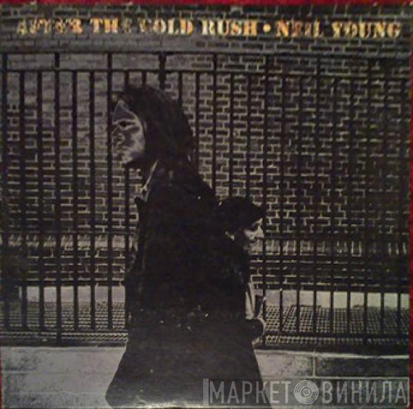  Neil Young  - After The Gold Rush