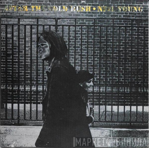  Neil Young  - After The Gold Rush